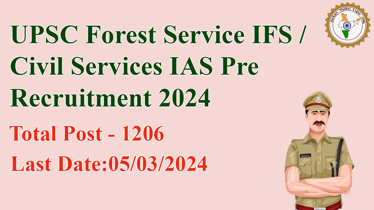 UPSC Forest Service IFS / Civil Services IAS Pre Recruitment 2024 ...